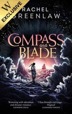 Compass and Blade: Exclusive Edition by Rachel Greenlaw