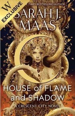 House of Flame and Shadow: Exclusive Edition by Sarah J. Mass