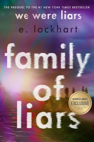 Family of Liars by E. Lockhart (Barnes & Noble Exclusive Edition)