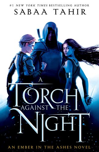 A Torch Against the Night (#2) by Sabah Tahir