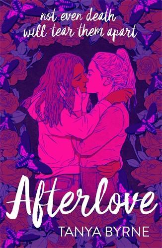 Afterlove by Tanya Byrne