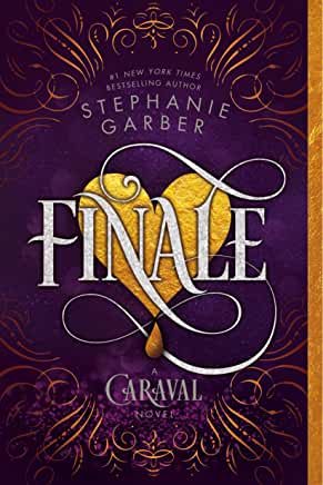 Finale (Caraval, 3) by Stephanie Garber