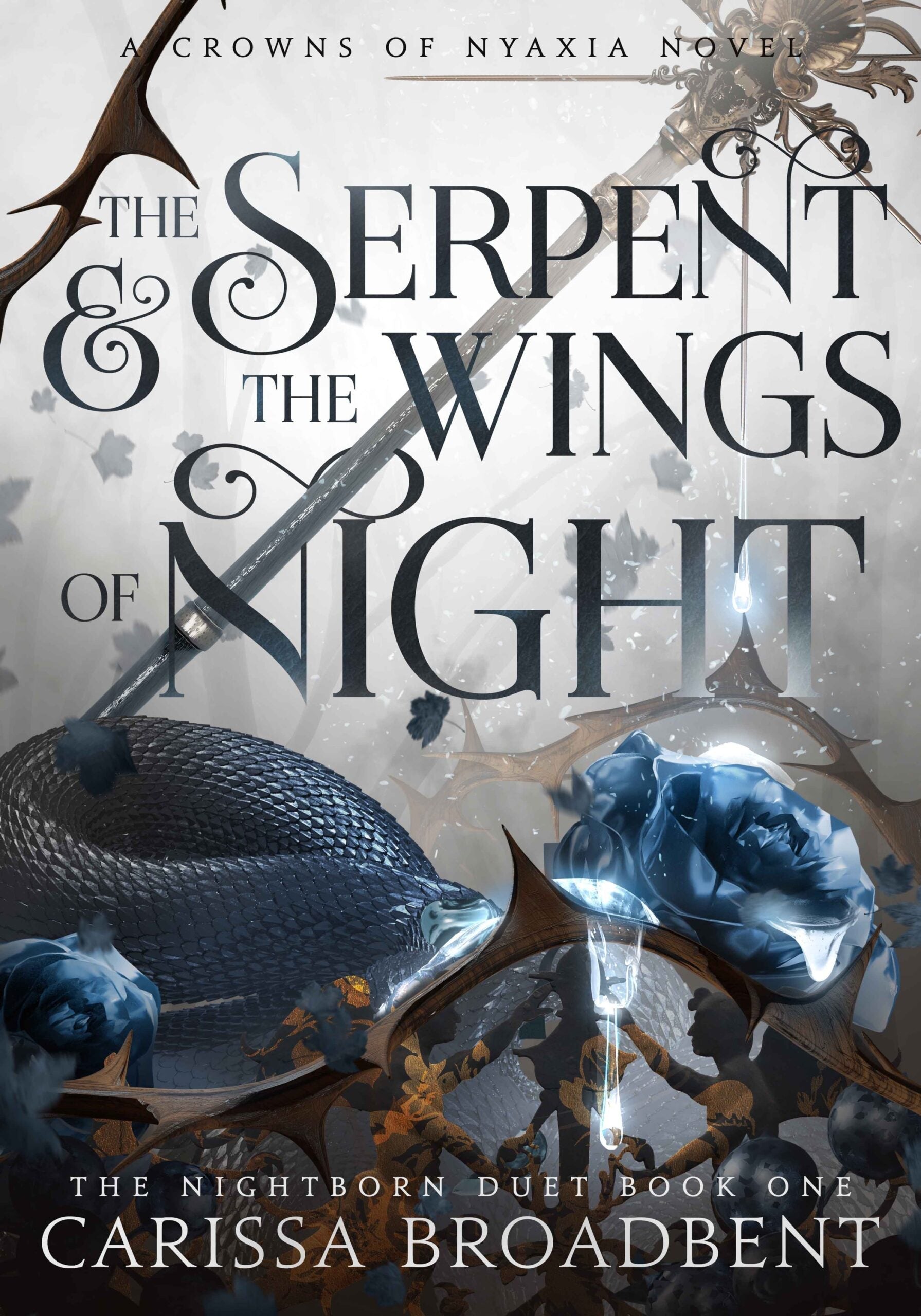 The Serpent and the Wings of Night (Crowns of Nyaxia)