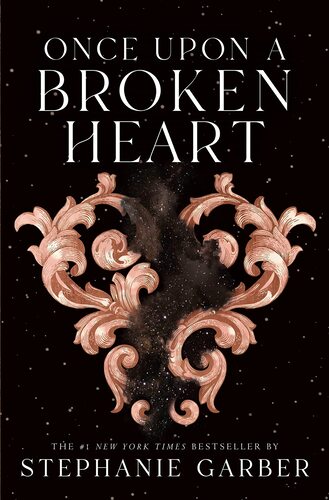 Once Upon A Broken Heart by Stephanie Garber [ENCARGO: de 4 a 8 semanas en llegar]