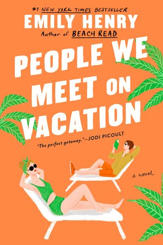 People We Meet on Vacation by Emily Henry [ENCARGO: de 4 a 8 semanas en llegar]