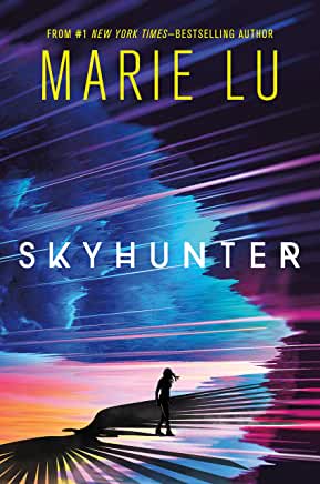 Skyhunter by Marie Lu [ENCARGO: de 4 a 8 semanas en llegar]