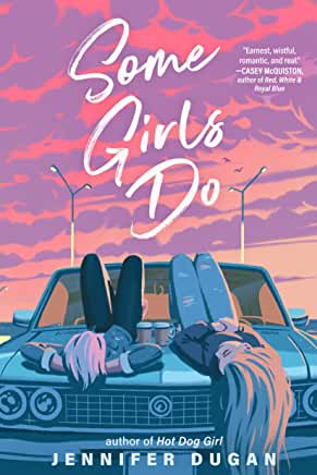 Some Girls Do by Jennifer Dugan [ENCARGO: de 4 a 8 semanas en llegar]