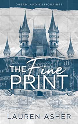 The Fine Print Special Edition (Dreamland Billionaires, 1) by Lauren Asher [ENCARGO: de 4 a 8 semanas en llegar]