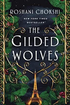 The Gilded Wolves by Roshani Chokshi (Rebajado por Daños)