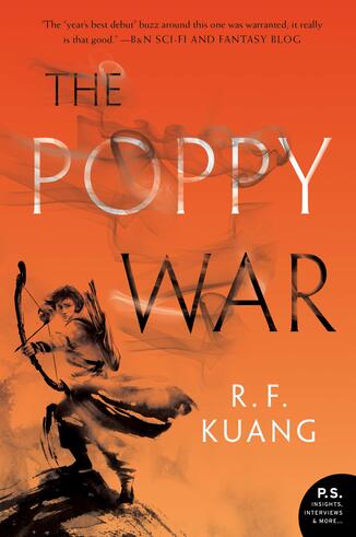 The Poppy War (The Poppy War, 1) by R. F. Kuang