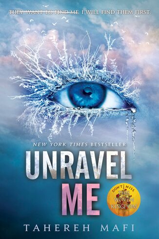 Unravel Me (Shatter Me, 2) by Tahereh Mafi